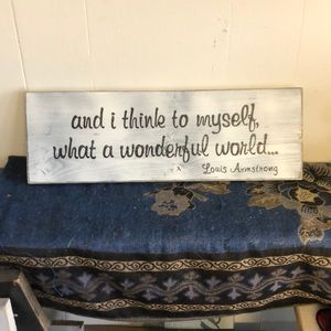 And I think to myself wood sign hand painted